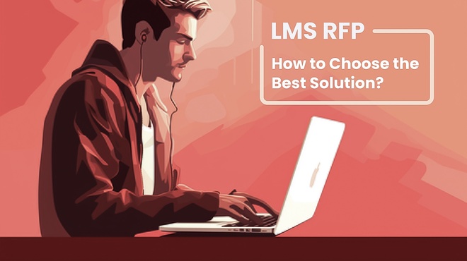 Boost Your LMS Selection with an Effective RFP