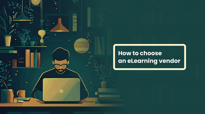 Five Q&As that will help choose an eLearning vendor