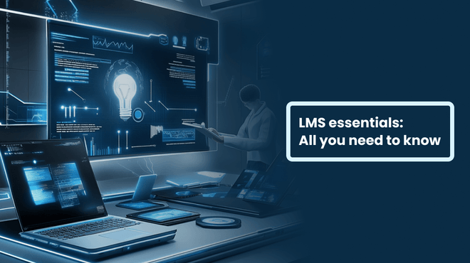 LMS essentials: All you need to know