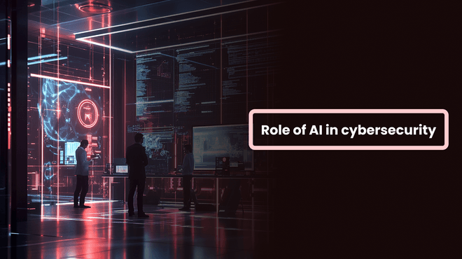 Role of AI in cybersecurity: use cases, benefits, and tools