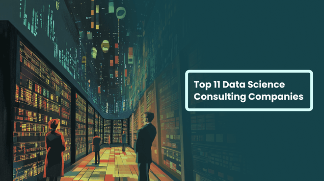 Guide for data science consulting companies in 2025