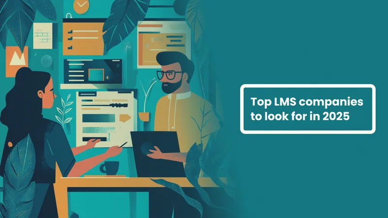 Top LMS Companies to Look For in 2025