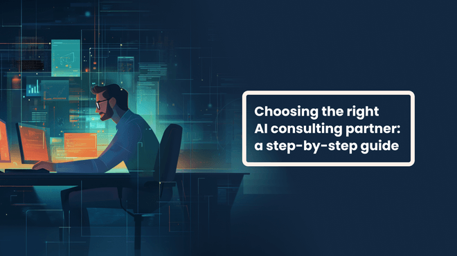 How to choose the right AI consulting company