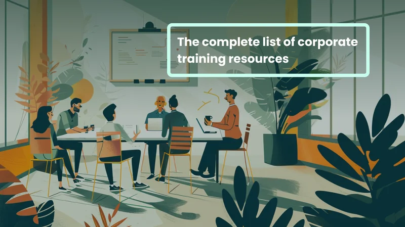 100 Corporate training resources & materials: the complete list