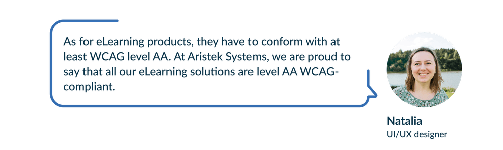 Our eLearning solutions are level AA WCAG-compliant Our eLearning solutions are level AA WCAG-compliant