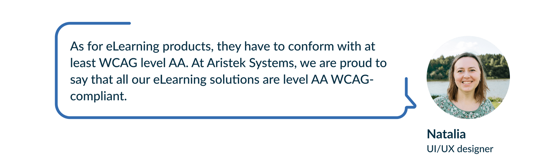 Our eLearning solutions are level AA WCAG-compliant